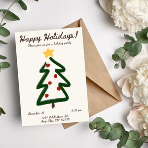 May include: A white card with a green Christmas tree illustration and the text "Happy Holidays! Please join us for a holiday party" and details for a holiday party on December 21st at 5:30 pm.