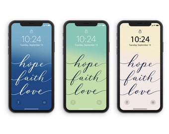 Hope Faith Love Calligraphy iPhone Wallpaper Soft Simple Minimalist Set of 3