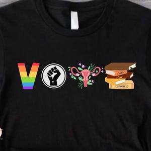 Abstimmungs-Shirt verbotene Bücher Shirt Politischer Aktivismus Shirt Wahl-Shirt LGBTQ Shirt BLM Shirt Reproductive Roe Wade Voter T-Shirt Voting Tee