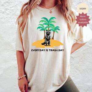 Everyday Is Trash Day Raccoon Comfort Colors Shirt Vintage Style Shirt Cool Raccoon Shirt  Distressed Oversized Shirt Raccoon Lovers Gift