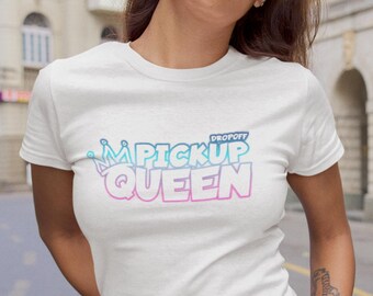 Camiseta Pick Up Queen / Camiseta escolar atrevida para adultos / Camiseta unisex de algodón grueso / Fabricada en Australia