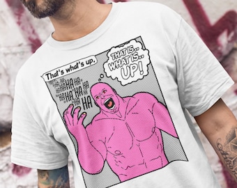 Funny Comic 'That's What's Up' Graphic Tee | Unisex Cotton T-Shirt | Made in Australia