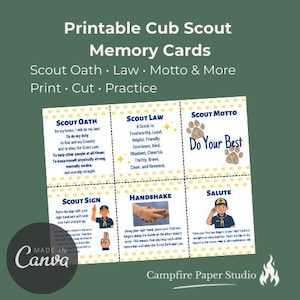 May include: Printable Cub Scout Memory Cards featuring the Scout Oath, Law, and Motto. The cards are designed for print, cut, and practice. The design includes illustrations and text, with a green background and the Canva and Campfire Paper Studio logos.