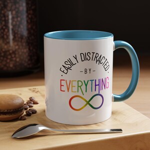 Easily Distracted Neurodiversity ADHD Autism Accent Coffee Mug (11, 15oz)