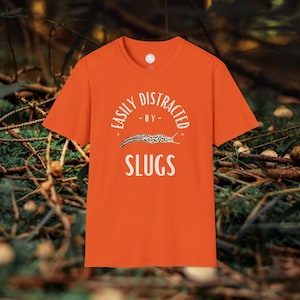 Funny Easily Distracted by Slugs Unisex T-Shirt, Leopard Slug Tee, Hilarious Animal Lover Gift, Sarcastic Novelty Shirt, Humorous Graphic