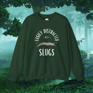 Easily Distracted by Slugs Sweatshirt, Leopard Slug Design, Unisex Crewneck Jumper, Funny Animal Graphic, Gift for Nature Lovers