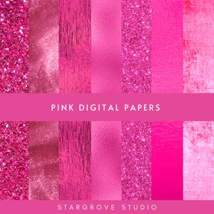 May include: A set of eight digital papers in various shades of pink. The papers feature different textures, including glitter, foil, and distressed. The text "PINK DIGITAL PAPERS" is displayed in the center of the image.