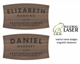 Wood engraved name badges custom made for Brad