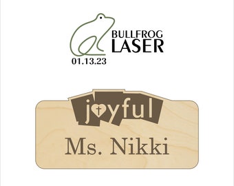 Wood engraved name badge custom made for Joyful Mission Preschool