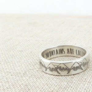 Inspiration Ring - Gift - Mountain Ring - Band - Inspirational Jewelry -  The Mountains are Calling - Jewelry - Silver Ring - Wedding Band