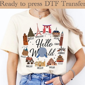 Epcot Hello World Ready To Press,Mouse And Friends Epcot DTF,Family Vacation DTF,Magic Kingdom Transfer,Walt Disney World Shirt,Epcot Tshirt