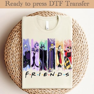 Evil Friends Ready To Press, Disney Villains Friends DTF, Evil Queens Heat Transfer, Villains Shirt, Evil Friends Tee, Girls Trip Shirt