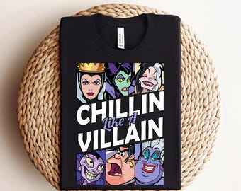 Chillin Like A Villain Ready To Press, Disney Villains The Evil DTF, Disney Evil Queens Heat Transfer, Villains Shirt, Girls Trip Shirt