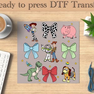 Toy Story Ready To Press, Disney DTF Transfer, You got friend in me DTF Transfers, Woody dtf, buzz lightyear DTF, Disneyland Ready To Press