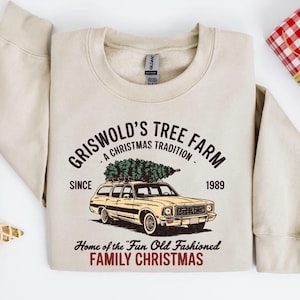 Griswold&#39;s Christmas Sweatshirt, Christmas Family, Christmas Gift, Tree Sweater, Griswold&#39;s Tree Farm Since 1989 Shirt, Cute Christmas Shirt