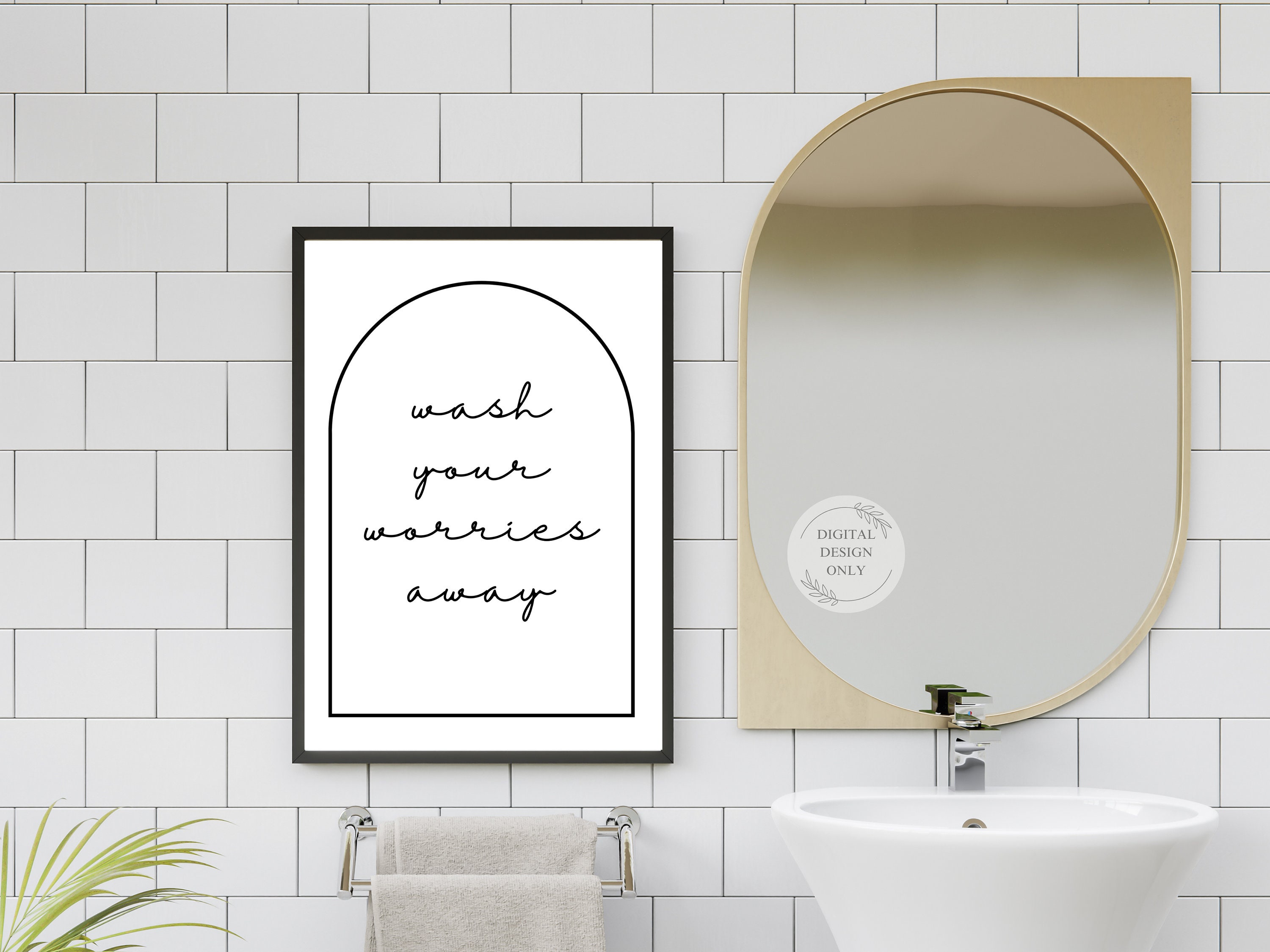 Wash Your Worries Away Printable, Wash Your Worries Away Wall Art ...