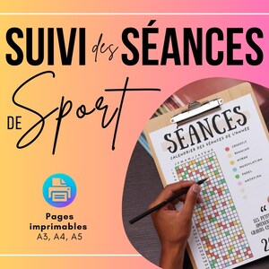 Peut inclure: Un suivi des séances de sport imprimable avec le texte "SUIVI des SÉANCES de Sport" et "SÉANCES". Le calendrier est sur un presse-papiers, avec une grille colorée pour suivre les activités. Comprend le texte "Pages imprimables A3, A4, A5" et l'année 2026.