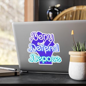 Deny Defend Depose Sticker, People over Profits, Water Bottle/Car Decal [Kiss-Cut Vinyl Decals]