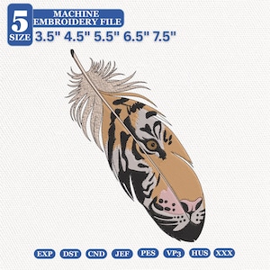 May include: A machine embroidery file design of a feather featuring a tiger face pattern in orange, black, and white. The text 5 SIZE 3.5" 4.5" 5.5" 6.5" 7.5" is visible at the top, and file formats EXP, DST, CND, JEF, PES, VP3, HUS, XXX are listed below.