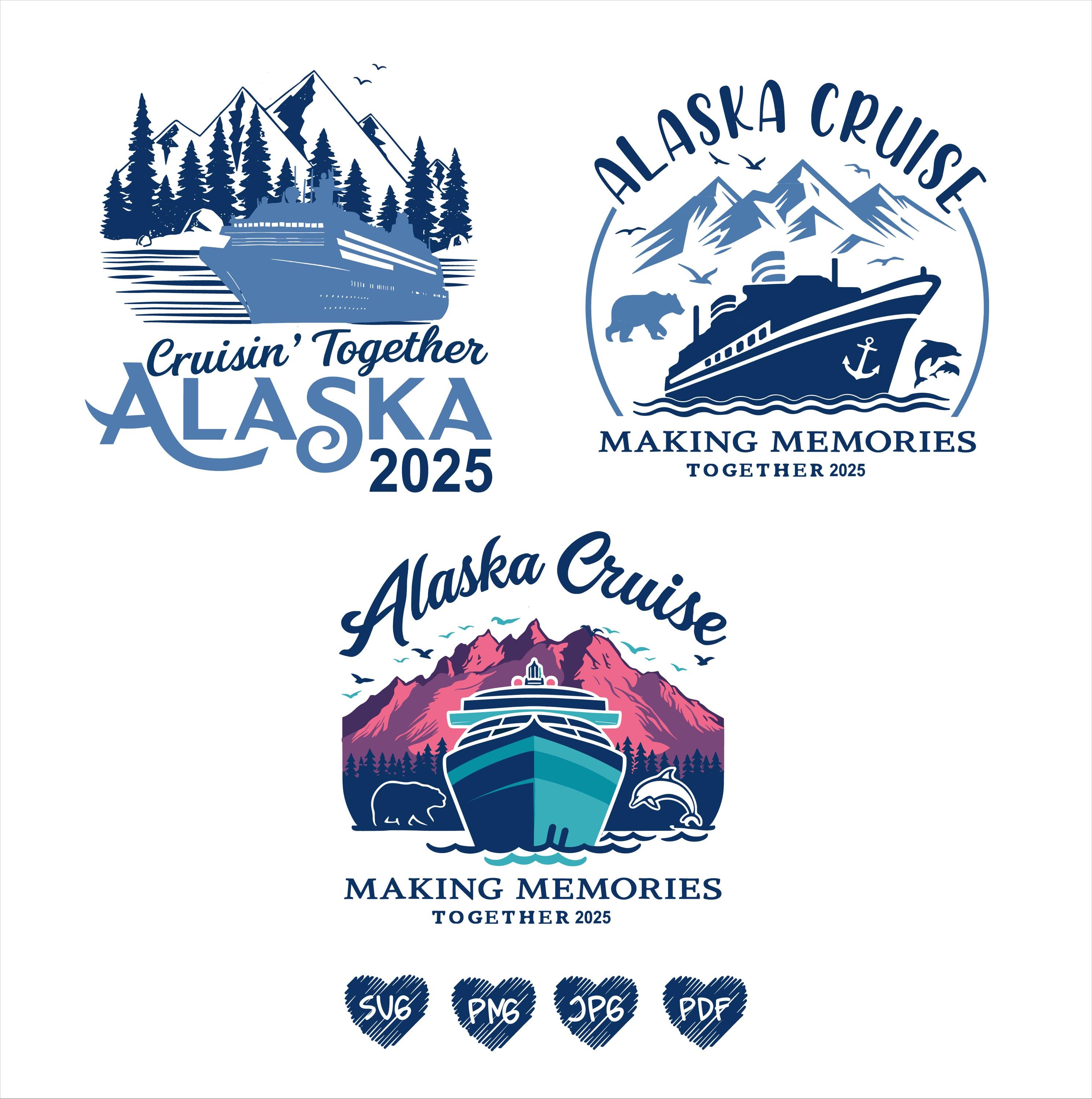 Alaska Cruise 2025 Making Memories together Png Svg | Family & Group Cruise Shirt Ideas | Alaska Cruising Together Shirt Designs