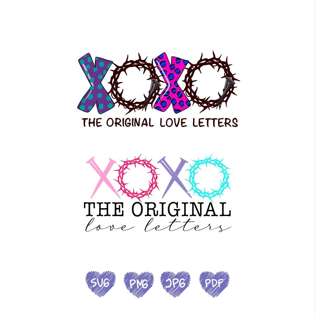 XOXO the Original Love Letters Svg Png, Christian Valentines Png ...