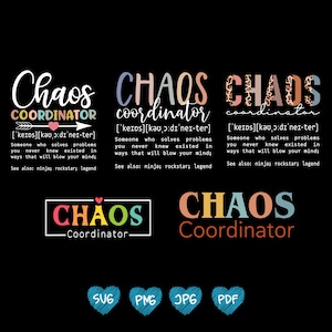 Chaos Coordinator Definition Bnudle Png Svg, Chaos Coordinator Png, Momlife Svg, Funny Mother's Day Svg, Funny Definition Svg Png