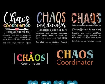 Chaos Coordinator Definition Bnudle Png Svg, Chaos Coordinator Png, Momlife Svg, Funny Mother&#39;s Day Svg, Funny Definition Svg Png