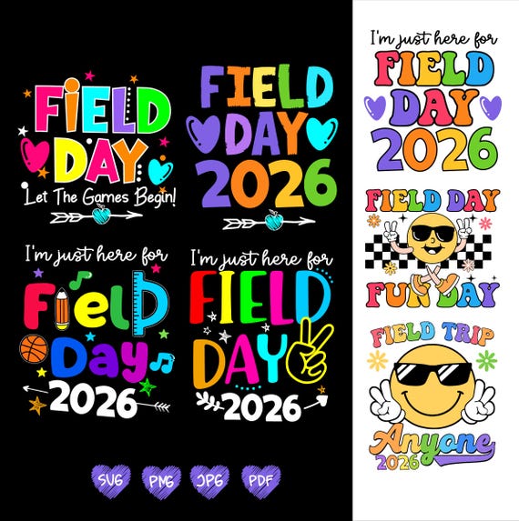 I'm just here for field day Png Svg Bundle, Field Day SVG, Field Day 2026 PNG, Last day of School svg, Field day teacher shirt 2026