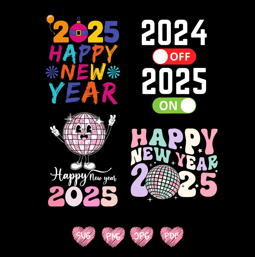 Goodbye 2024 Hello 2025 Png Svg Bundle, Happy New Year, New Year's Eve