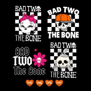 Bad Two The Bone Birthday 2nd Toddler Halloween Birthday Png Svg, Bad Two The Bone Svg, Bad Two The Bone Birthday Skeleton Png Svg