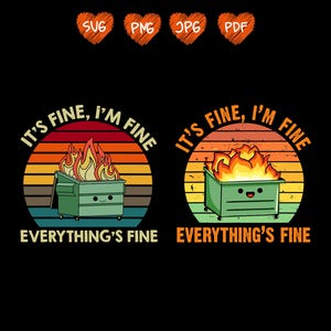 Está bien, estoy bien, todo está bien. Clipart divertido de incendio en un contenedor de basura, Esta pequeña luz mía PNG, Incendio emocional en un contenedor de basura, diseños