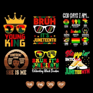May include: A selection of graphic designs with text and illustrations on a black background. Designs include text such as "Young King", "Bruh It's Juneteenth", and "God Says I Am". The designs feature sunglasses, crowns, and the Juneteenth flag.