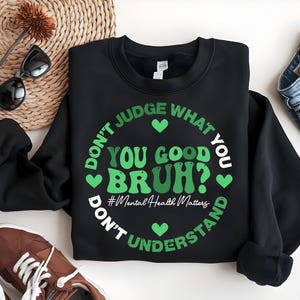 You Good Bruh SVG png, geestelijke gezondheid is belangrijk png-svg-bundel, geestelijke gezondheid png, vrouwen geestelijke gezondheid png, angstbewustzijn png