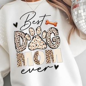 Best Dog Mama Ever Svg Png, Mom Svg, Funny Mom Tshirt Png, Dog Mama Png, Dog Lover Svg, Dog Svg Png Designs, Digital Download, Dog Era