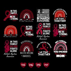 Op de afbeelding: Een verzameling bordeauxrode en witte ontwerpen met tekst over Multiple Myeloma Awareness. De ontwerpen bevatten linten, regenbogen en zinnen als "We Fight Together" en "In This Family We're Strong."