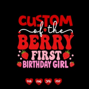 Berry First Birthday Design: Strawberry Family Matching PNG SVG (Digital Download)