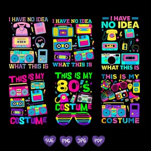 Puede incluir: Un diseño gráfico negro con imágenes retro de los años 80. El diseño incluye cintas de cassette, radiocasetes, teléfonos y el texto "I HAVE NO IDEA WHAT THIS IS" y "THIS IS MY 80'S COSTUME" en colores neón vibrantes.