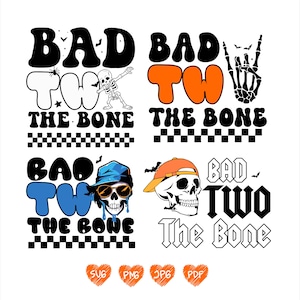 Bad Two The Bone Birthday 2nd Toddler Halloween Birthday Png Svg, Bad Two The Bone Svg, Bad Two The Bone Birthday Skeleton Png Svg