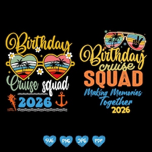 Grupo de crucero de cumpleaños 2026, ¡Qué bonito! Es mi viaje de cumpleaños 2026 (PNG), Feliz cumpleaños (SVG), Grupo de crucero de cumpleaños (SVG), Cumpleaños divertido (PNG)