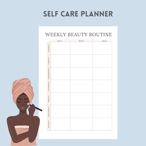 Puede incluir: Un planificador de autocuidado con el texto "SELF CARE PLANNER" en la parte superior. El planificador incluye una tabla de "WEEKLY BEAUTY ROUTINE" con secciones para rostro, cuerpo y cabello. A la izquierda hay una ilustración de una persona maquillándose.
