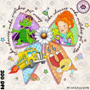 May include: A colorful digital illustration featuring a bow design with various elements. The bow includes a green dragon, a woman with red hair, a yellow school bus, and science-themed graphics. The text "Take chances, make mistakes, get messy" is also present.