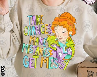 Teacher Appreciation Designs Png, Take Chances Make Mistake Get Messy Png, Teacher Gift Png, Teaching Quotes Design Png, Instant Download