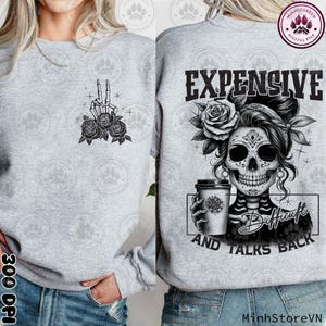 Funny Mom Saying Png, Expensive Difficult And Talks Back PNG, Mom Skeleton Png, Front And Back Mama Png, Funny Mama Png, Instant Download