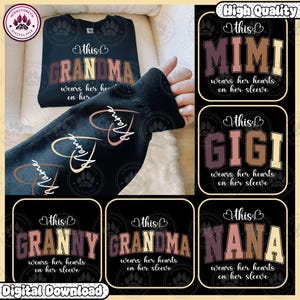Mother&#39;s Day Svg, Custom This Mama/Grandma/Nana Wears Her Heart On Her Sleeve Svg Bundle, Mom With Kids Names Designs, Instant Download