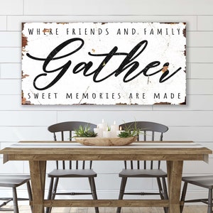 Farmhouse Wall Decor Art Gather Sign Memories Table Modern Farmhouse Decor Kitchen Wall Art For Dining Room Sign Large Rustic Wall Decor