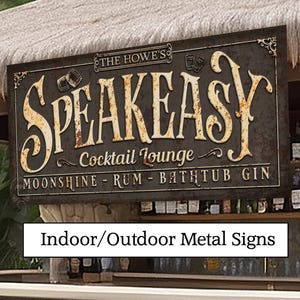 SPEAKEASY OUTDOOR METAL Sign Custom Personalized Bar and Grill Sign Outdoor Vintage Family Name Porch Pool Patio Deck Yard Sign Backyard