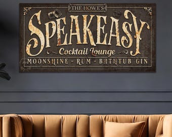 May include: A rectangular wall sign with a dark brown, weathered background. The text reads THE HOWE'S SPEAKEASY Cocktail Lounge, with MOONSHINE, RUM, and BATHTUB GIN below. The lettering is in a distressed, light tan, vintage-style font.