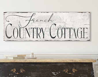 Vintage Sign FRENCH COUNTRY COTTAGE Wall Art Paris France Inspired Large Farmhouse Canvas