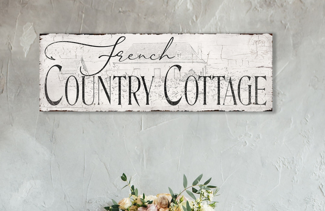 French Country Cottage Decor Vintage Sign French Country Kitchen Wall