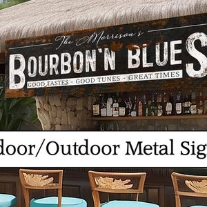 OUTDOOR METAL Bourbon & Blues Name Sign Custom Personalized For Backyard Patio Deck Pool Grill Gift Vintage Faux Metal Distressed For Dad